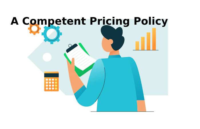 A Competent Pricing Policy