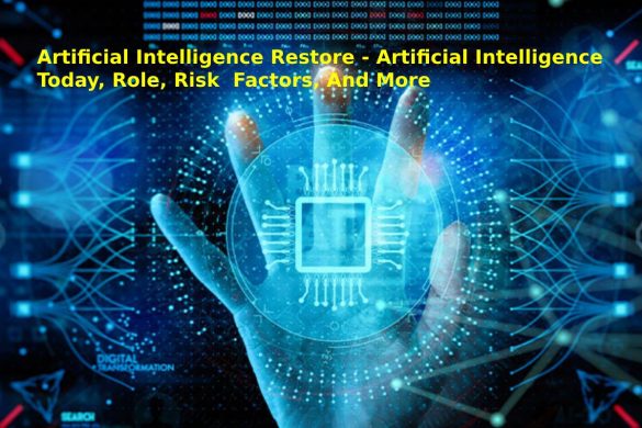 Artificial Intelligence Restore