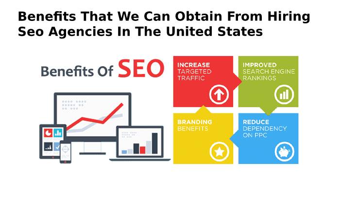 Benefits That We Can Obtain From Hiring Seo