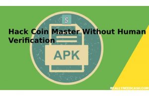 Hack Coin Master Without Human Verification
