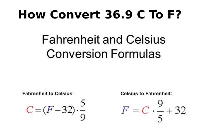 How Convert 36.9 C To F_