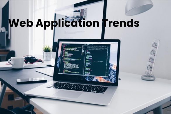 Web Application Trends