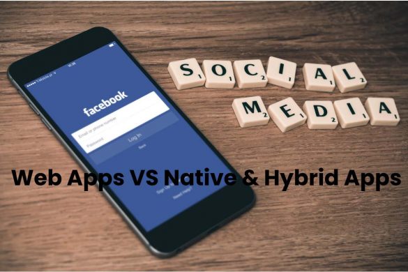 Web Apps vs native & hybrid apps