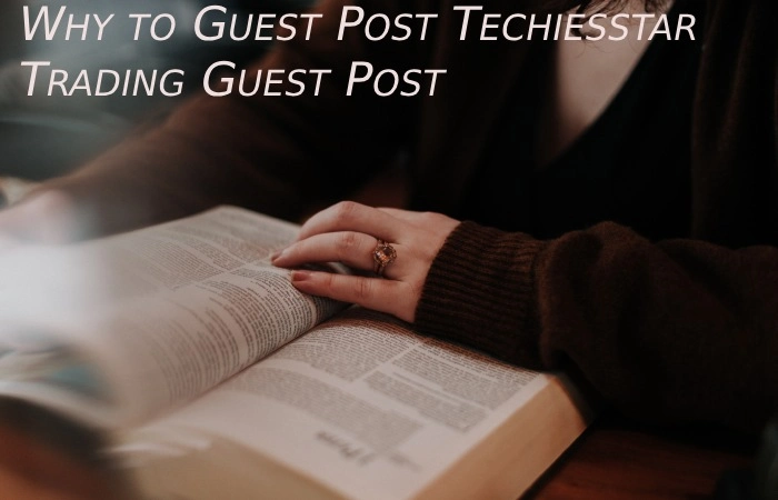 Why Write For Techies Star - Trading Guest Post