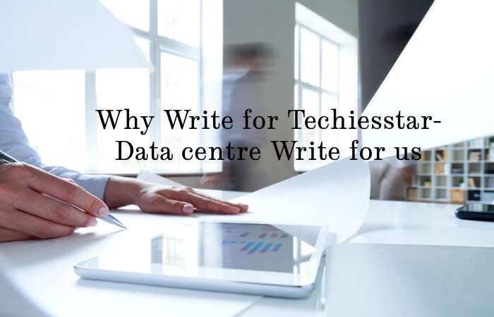 Why Write for techiesstar – Application Write for us